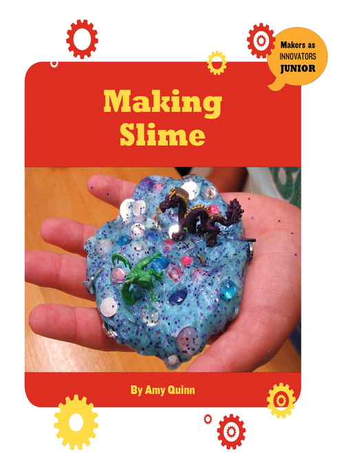 Title details for Making Slime by Amy Quinn - Available